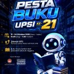 21 TAHUN MEMBUDAYAKAN ILMU, PESTA BUKU UPSI KEMBALI